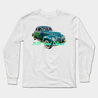 1939 Ford DeLuxe Coupe Long Sleeve T-Shirt